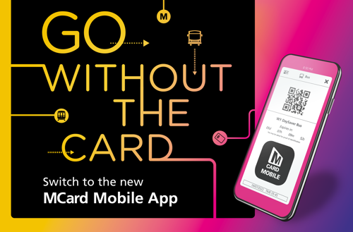 Go without with card - switch to the new MCard Mobile App